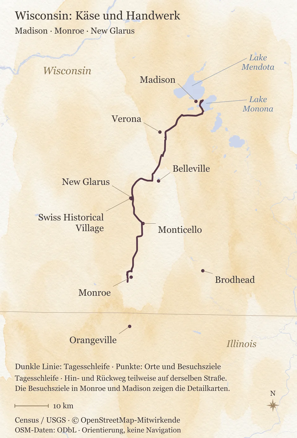 Übersichtskarte mit Madison, Monroe, New Glarus und der verbindenden Tagesschleife sowie Lake Mendota, Lake Monona und der Grenze zu Illinois.